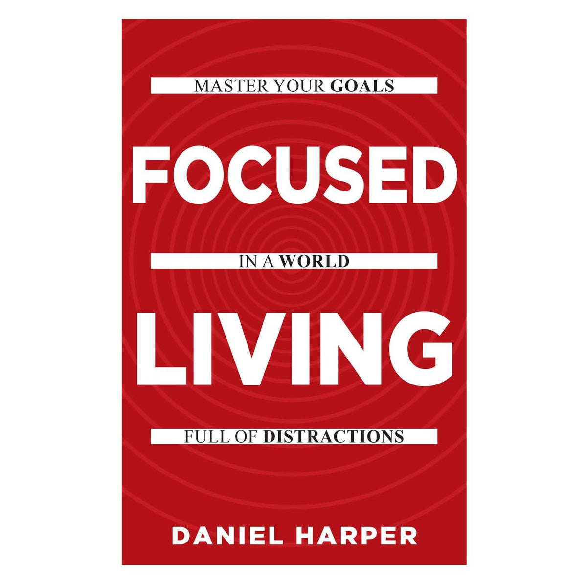 Rewire Your Habits, Deep Focus, Focused Living 3 Books Collection Set
