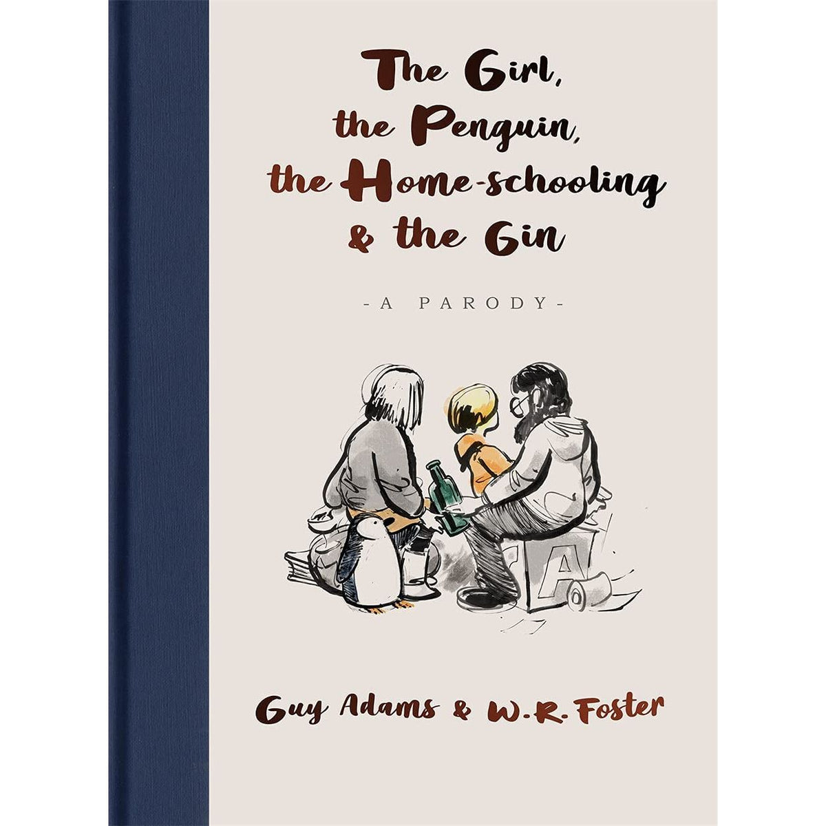 Always Remember, The Woman the Mink the Cod and the Donkey & The Girl the Penguin the Home-Schooling and the Gin 3 Books Collection Set