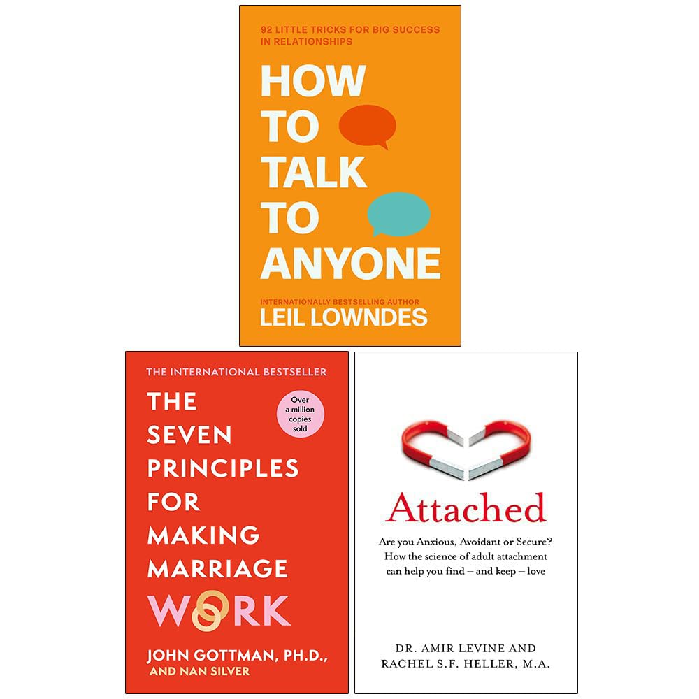 How to Talk to Anyone, The Seven Principles For Making Marriage Work, Attached 3 Books Collection Set