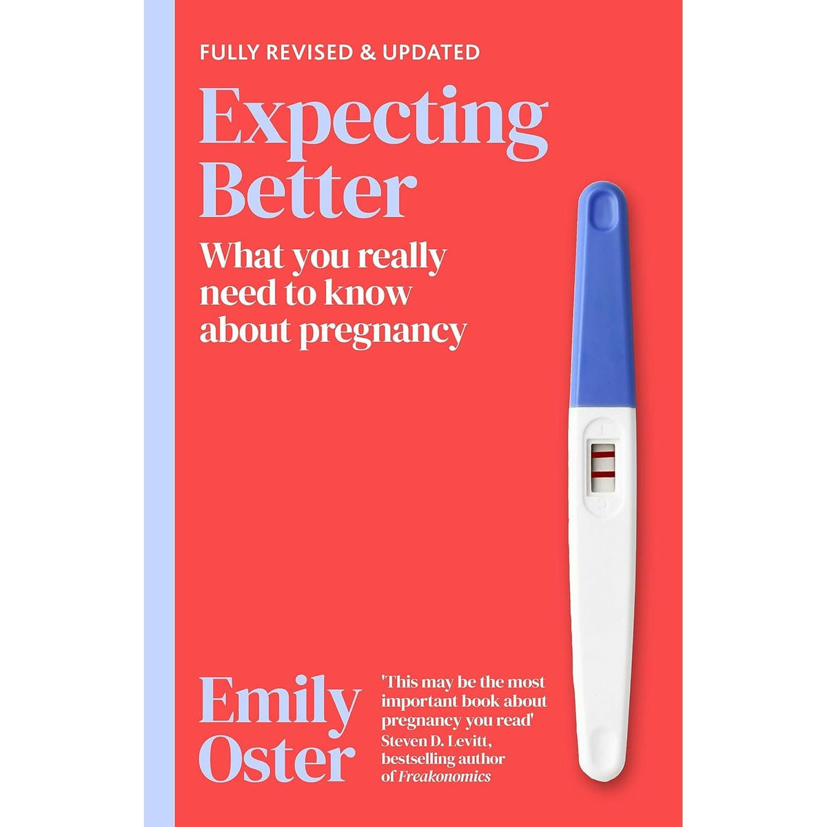 Expecting Better Why the Conventional Pregnancy Wisdom, Give Birth Like a Feminist 2 Books Collection Set