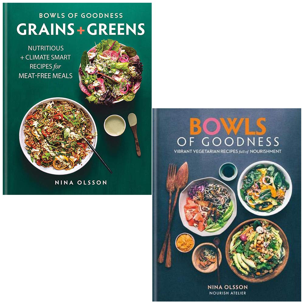 Bowls of Goodness Grains + Greens &amp; Bowls of Goodness Vibrant Vegetarian Recipes Full of Nourishment By Nina Olsson 2 Books Collection Set h