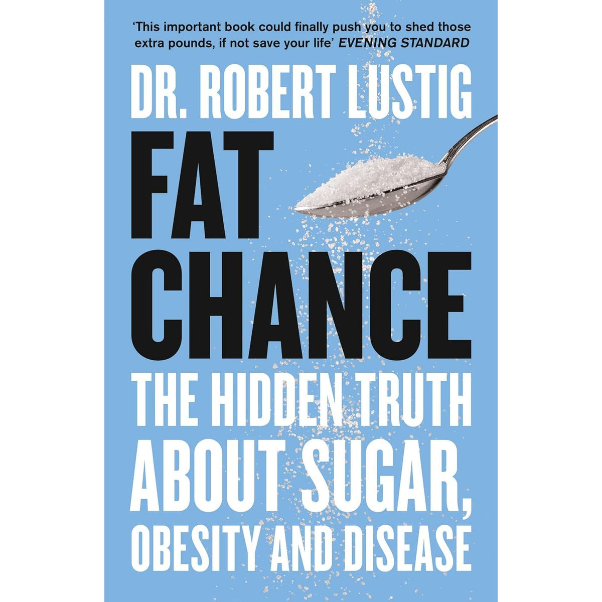 Fat Chance, Why We Eat Too Much Science of Appetite  2 Books Collection Set