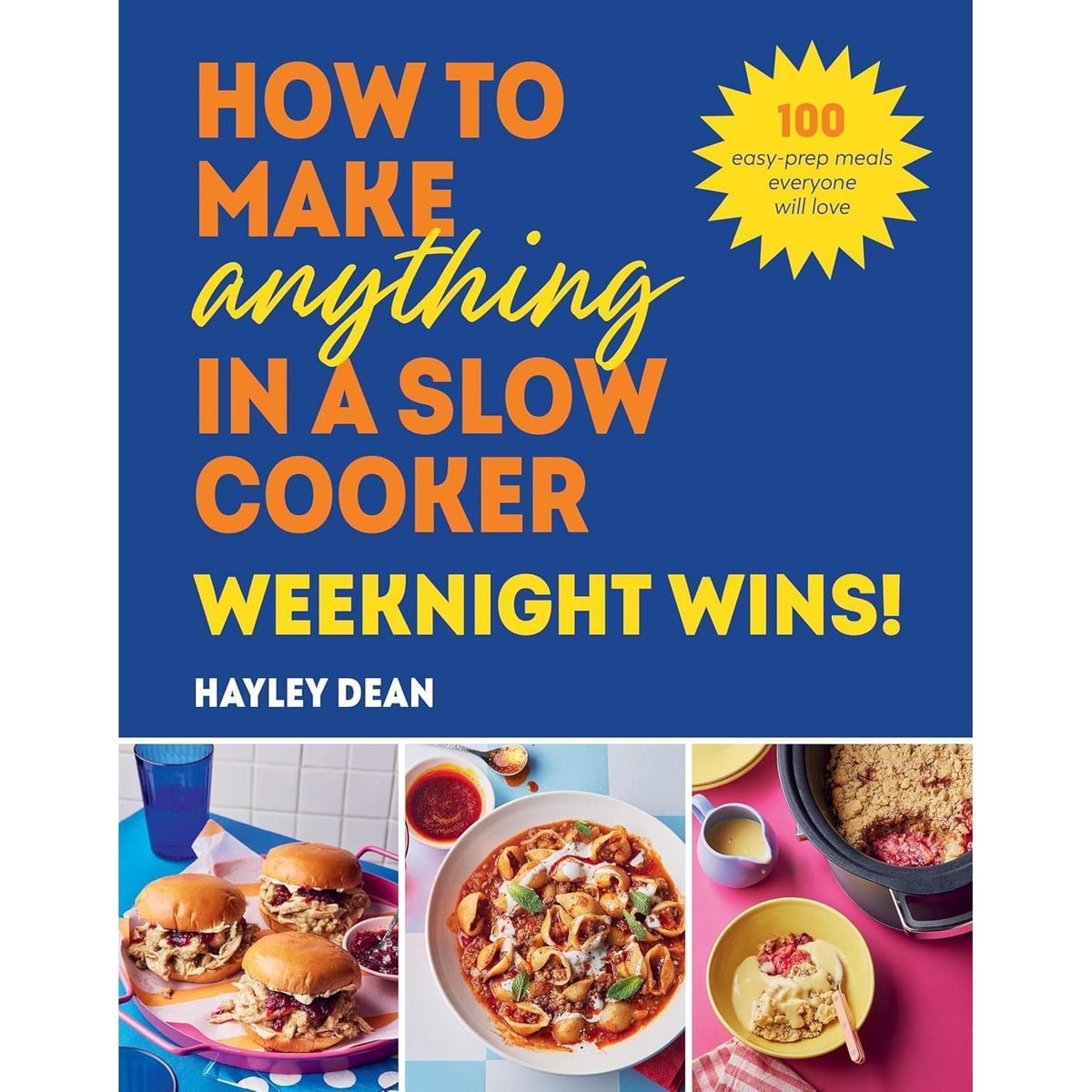 Slow Cooker Lose Weight Forever, How to Make Anything in a Slow Cooker Weeknight Wins!(HB) & 5 Simple Ingredients Slow Cooker 3 Books Collection Set