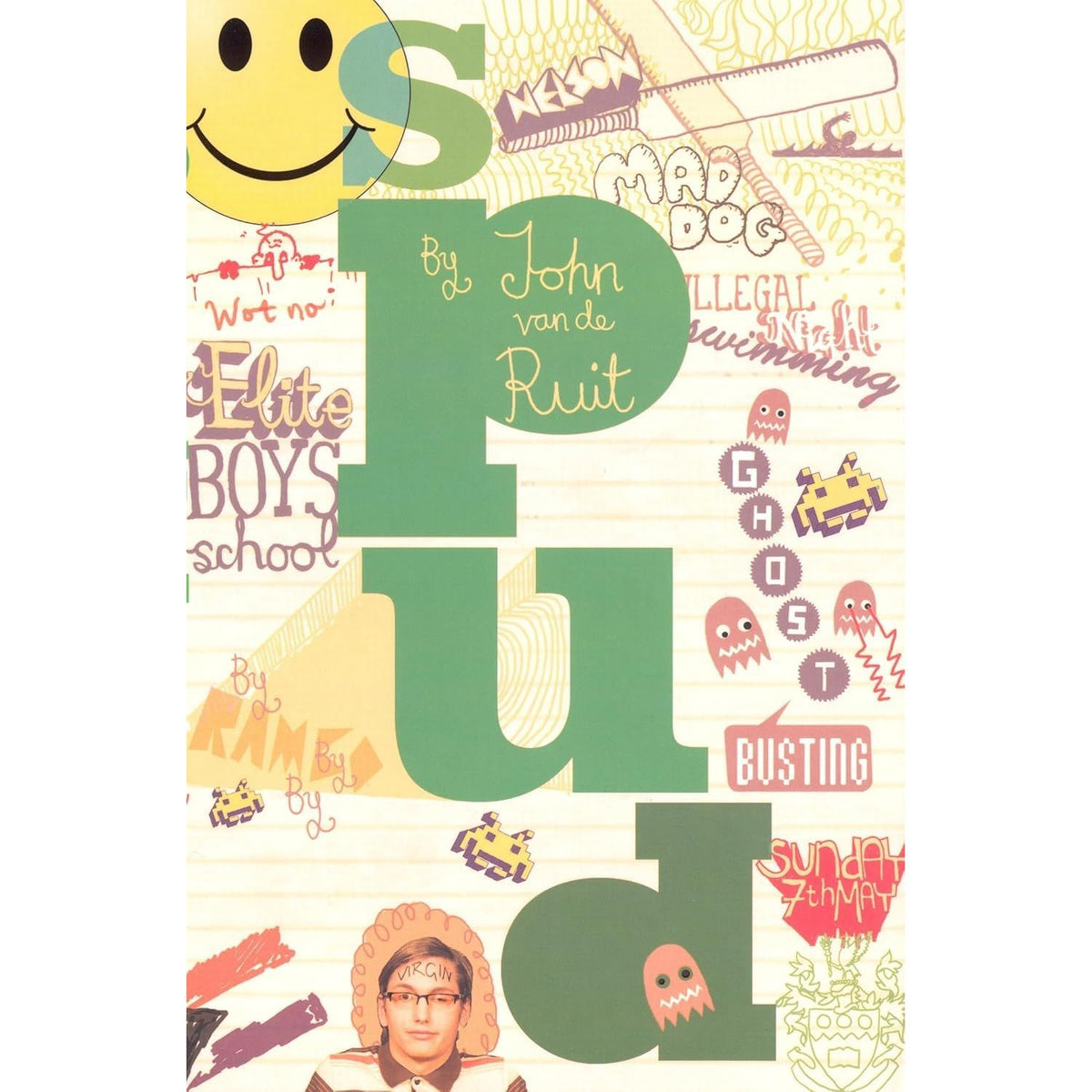 Spud Series 3 Books Collection Set By John van de Ruit (Spud, Spud - The Madness Continues & Spud - Learning to Fly)