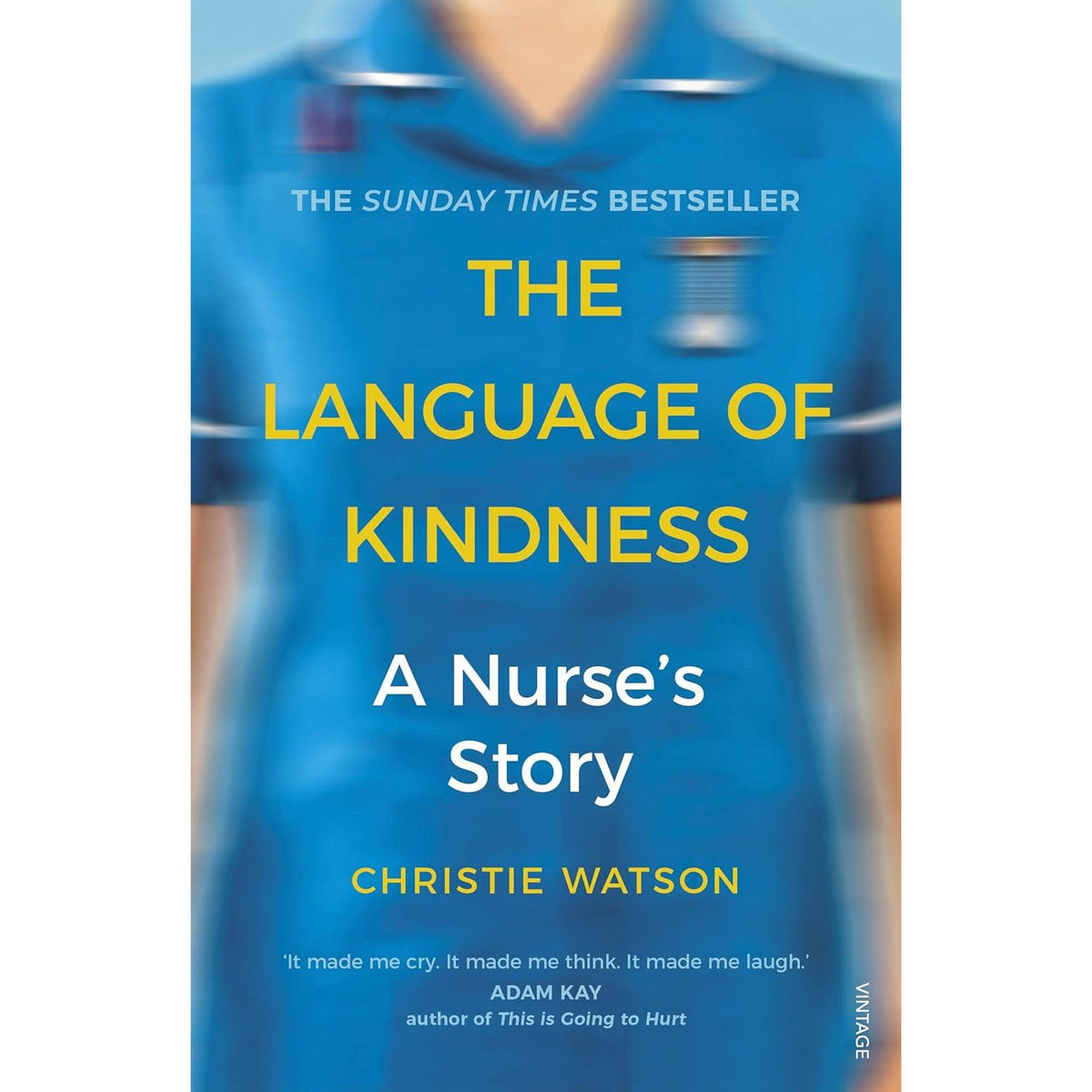 The Language of Kindness: the Costa-Award winning by Christie Watson