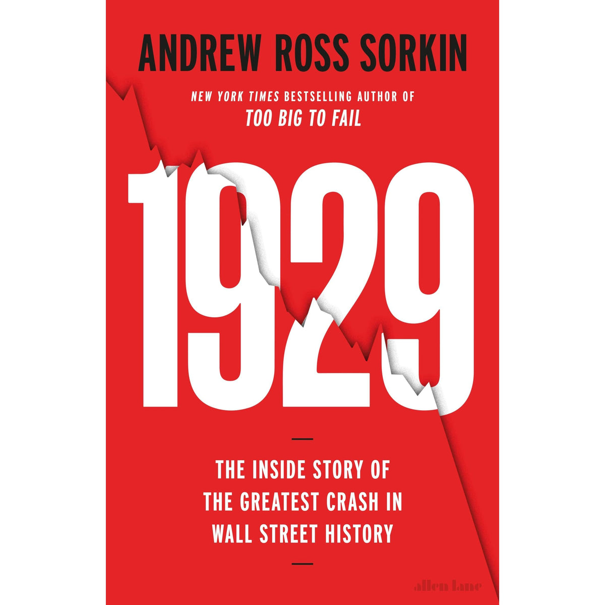 1929: The Inside Story of The Greatest Crash in Wall Street History