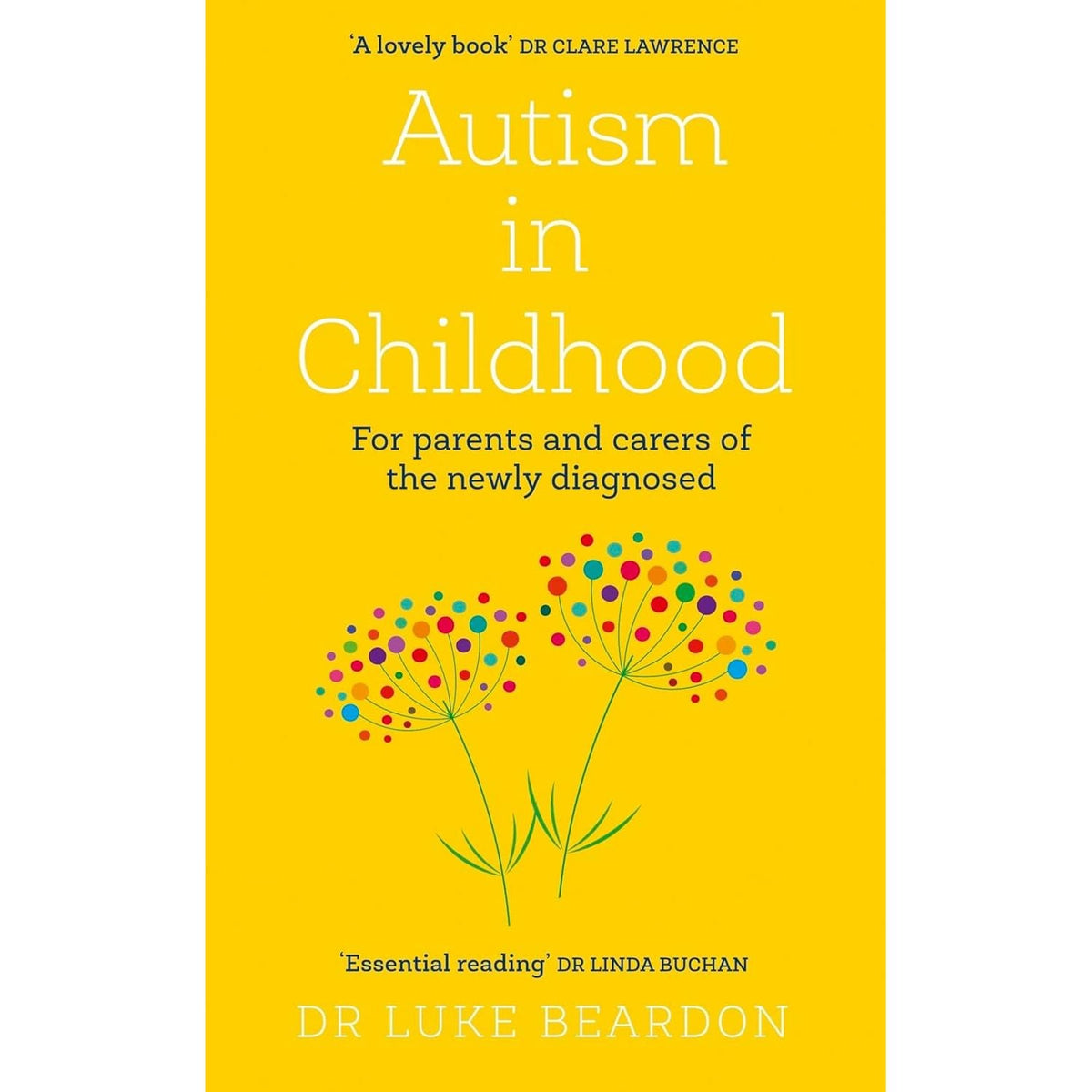 Autism in Childhood, Avoiding Anxiety in Autistic Children 2 Books Collection Set