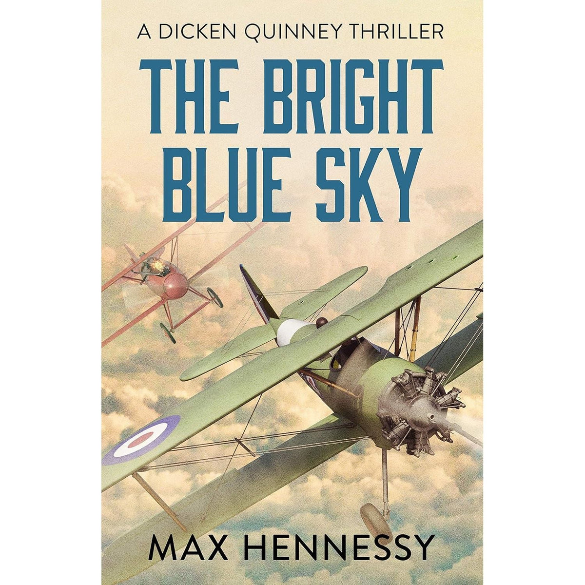 Max Hennessy RAF Trilogy 3 Books Collection Set (The Bright Blue Sky, The Challenging Heights and Once More the Hawks