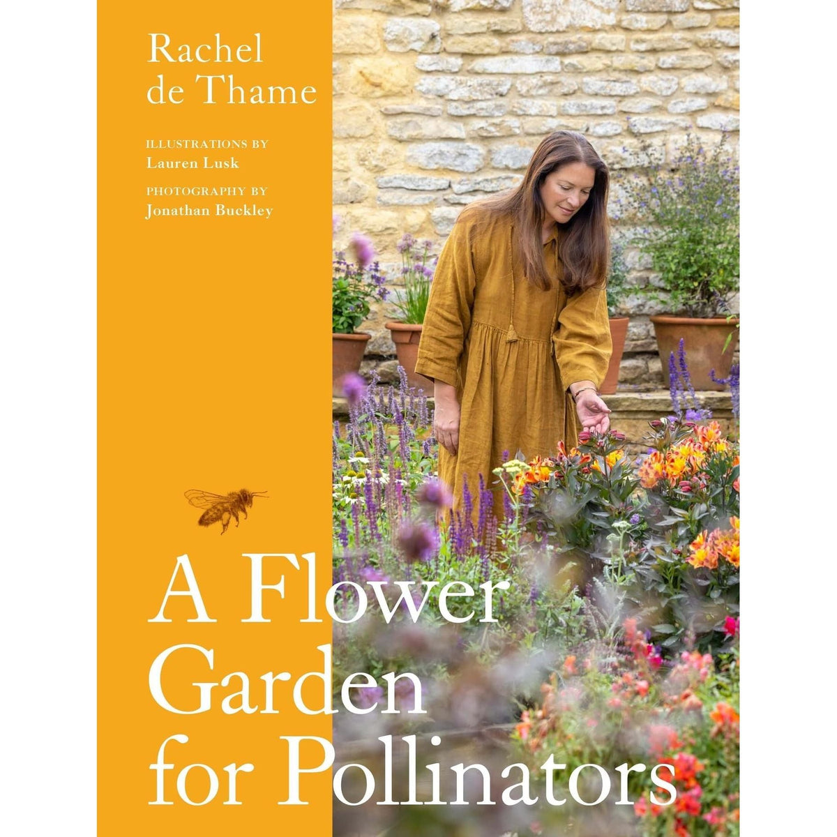 A Flower Garden for Pollinators: Learn how to sustain and support nature with this practical planting guide