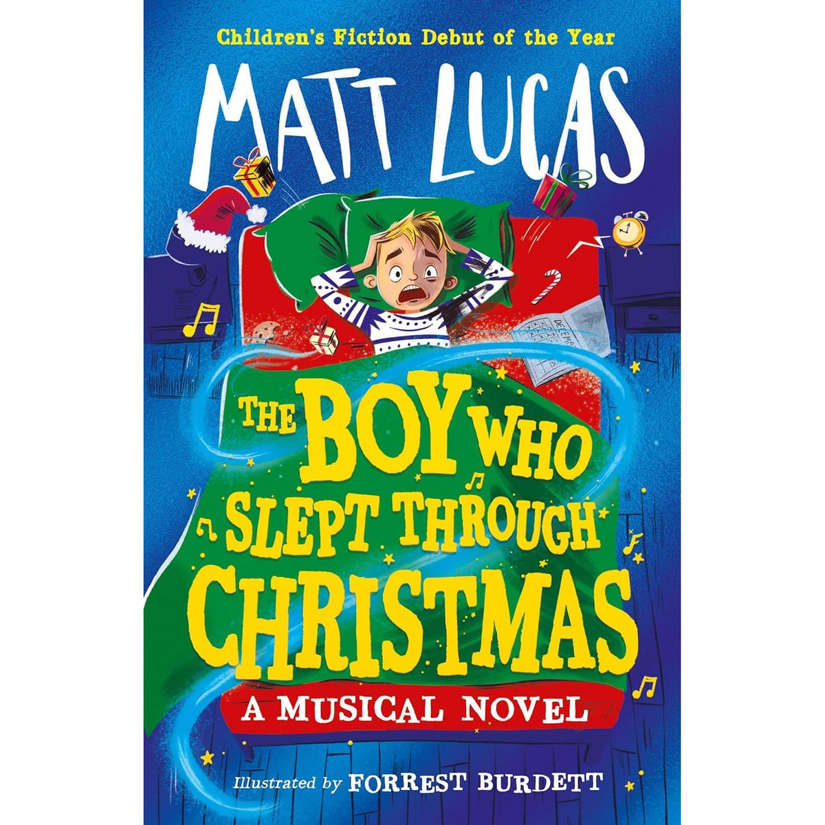 The Boy Who Slept Through Christmas: The most magical funny illustrated kids by Matt Lucas