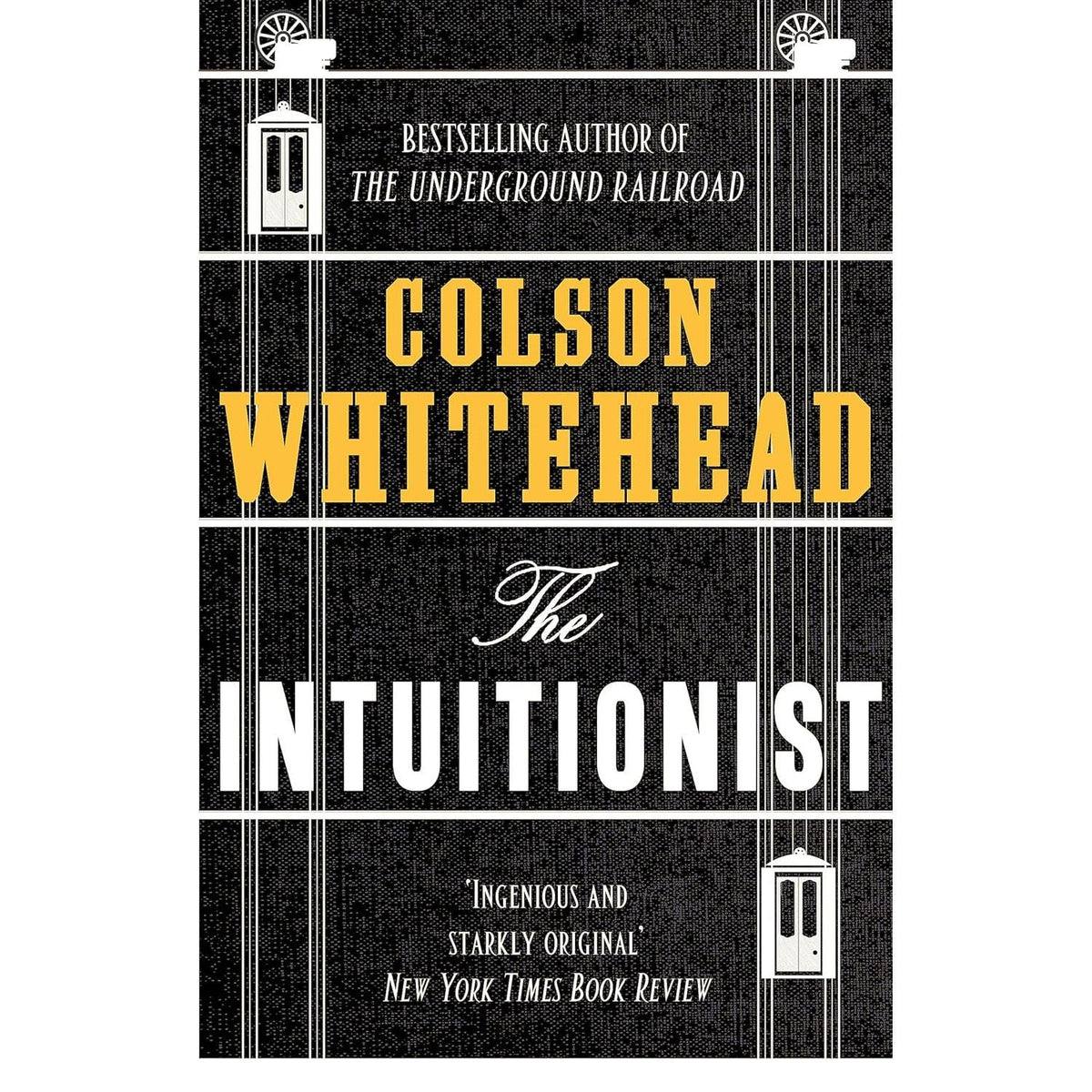 Colson Whitehead 3 Books Collection Set (Apex Hides the Hurt, The Intuitionist, The Colossus of New York)
