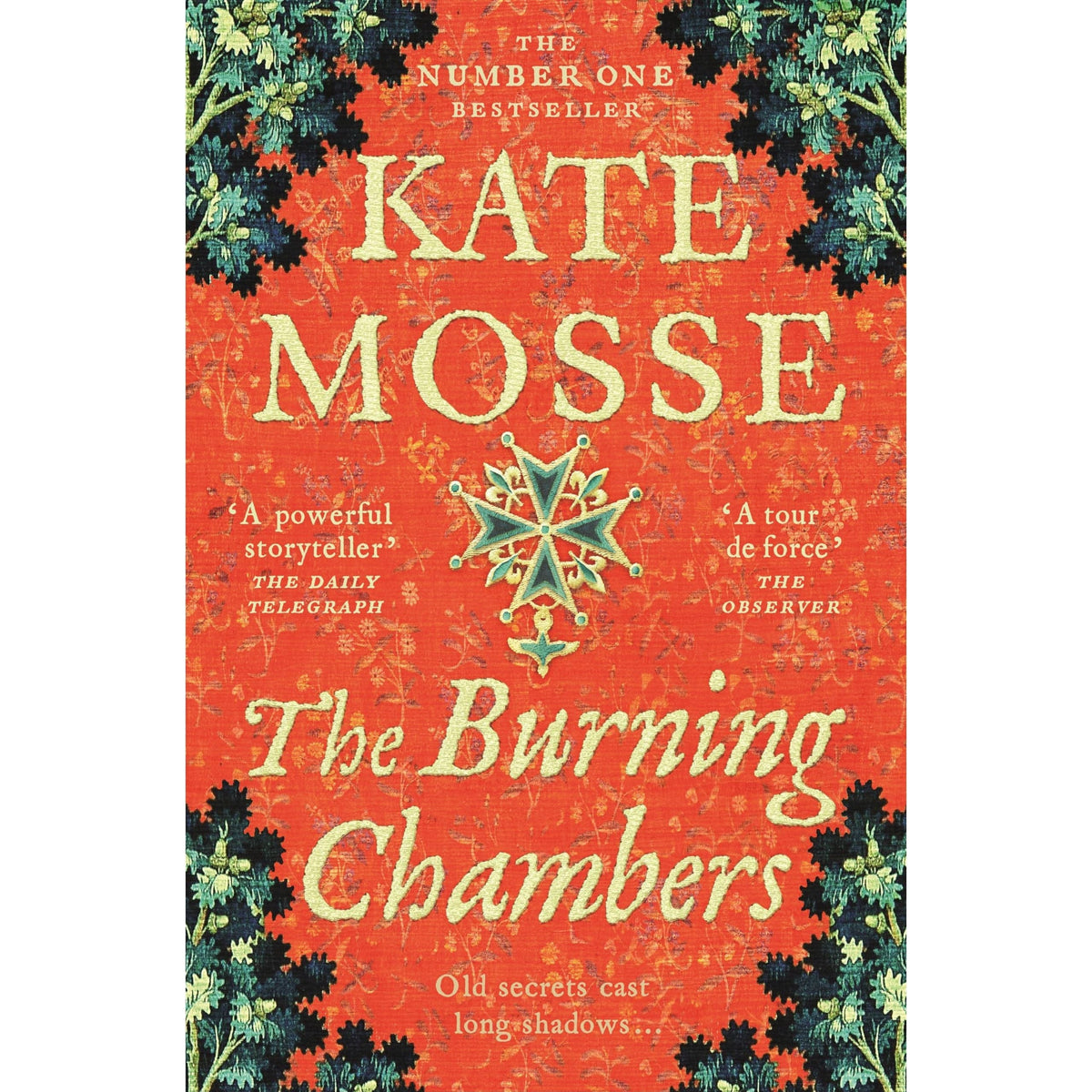 The Burning Chambers: A Thrilling Epic of Love and Conspiracy from the No. 1 Bestselling Author (The Joubert Family Chronicles)