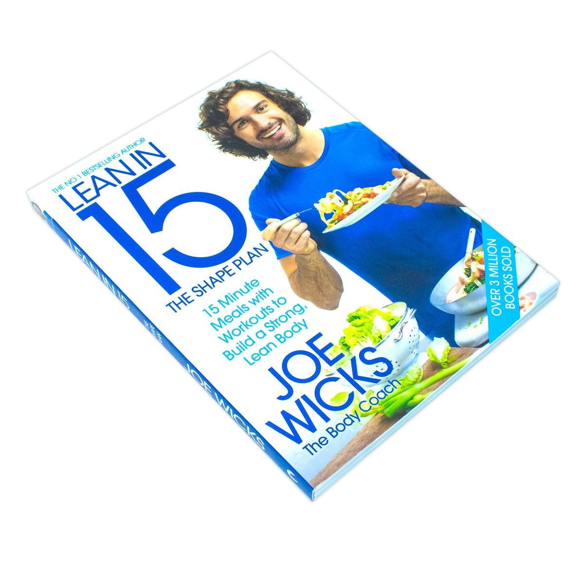Joe Wicks Book,Lean in 15, The Shape Plan 15 Minute Meals With Workouts to Build a Strong and Lean Body