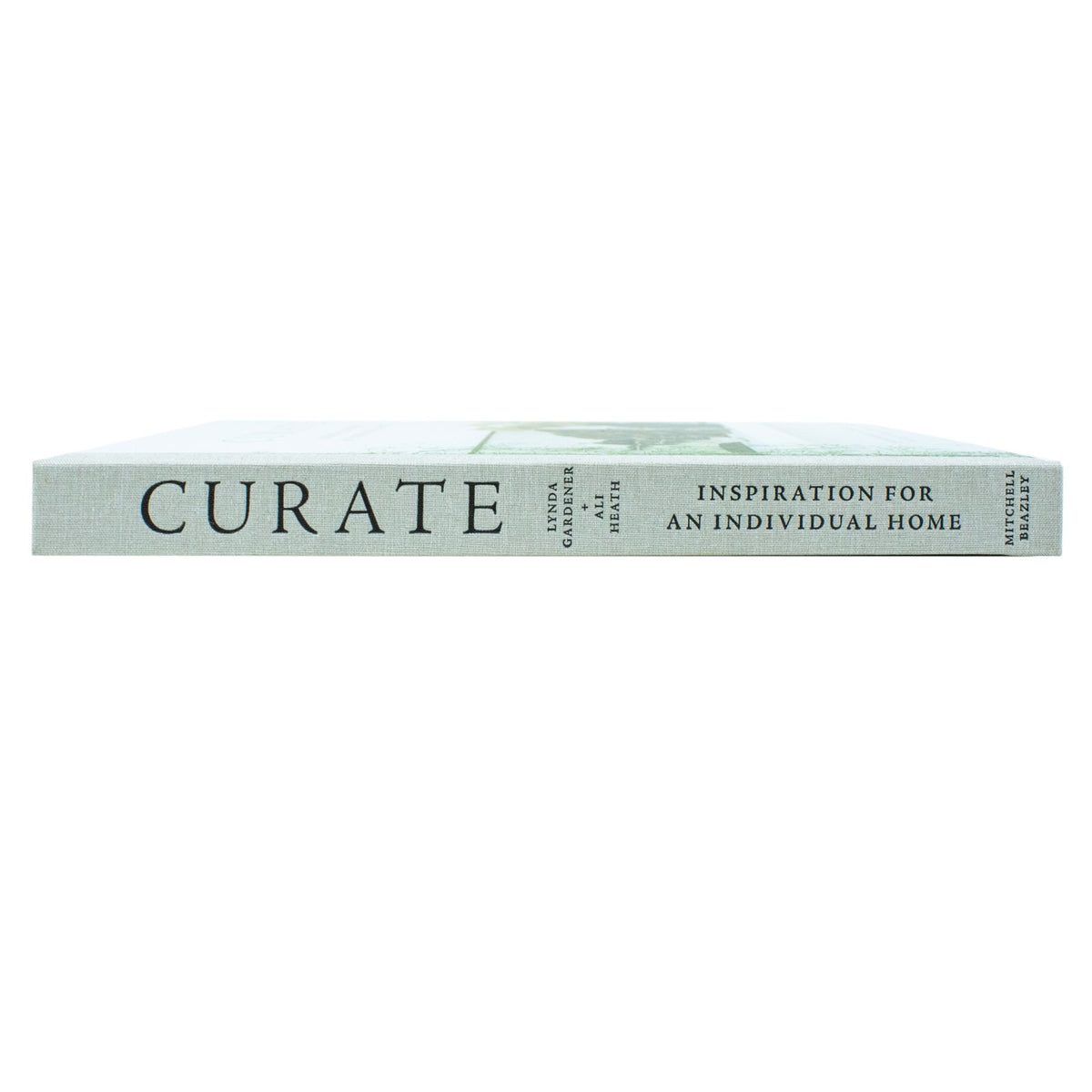 Curate: Inspiration for an Individual Home by Lynda Gardener