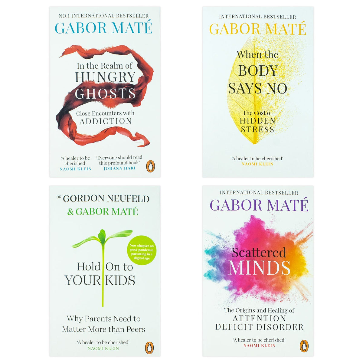Dr Gabor Mate 4 Books Collection Set (When the Body Says No, Hold on to Your Kids, In the Realm of Hungry Ghosts, Scattered Minds)