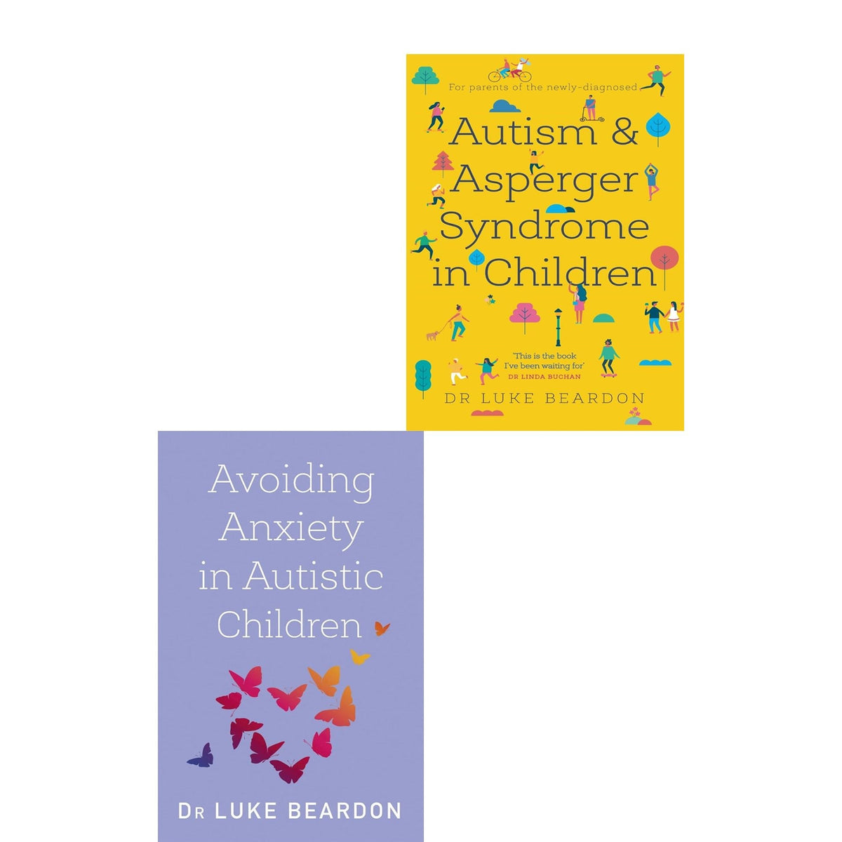 Asperger Syndrome, Avoiding Anxiety in Autistic Children 2 Books Collection Set (Overcoming Common Problems)