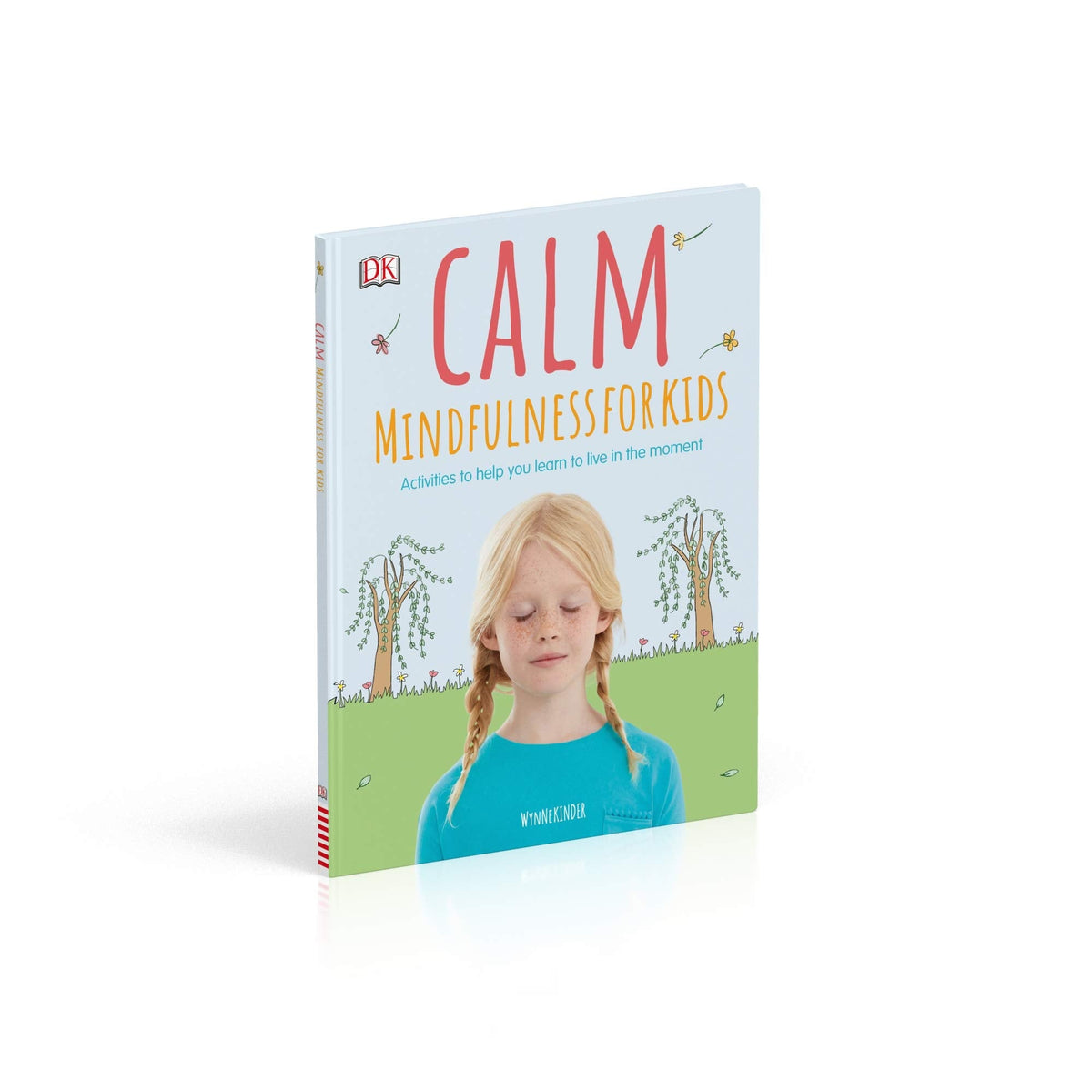Calm - Mindfulness For Kids by Wynne Kinder