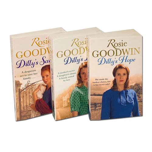 Rosie Goodwin Dilly's Story Series 3 Books Collection Set (Dilly's Sacrifice, Dilly's Lass, Dilly's Hope)