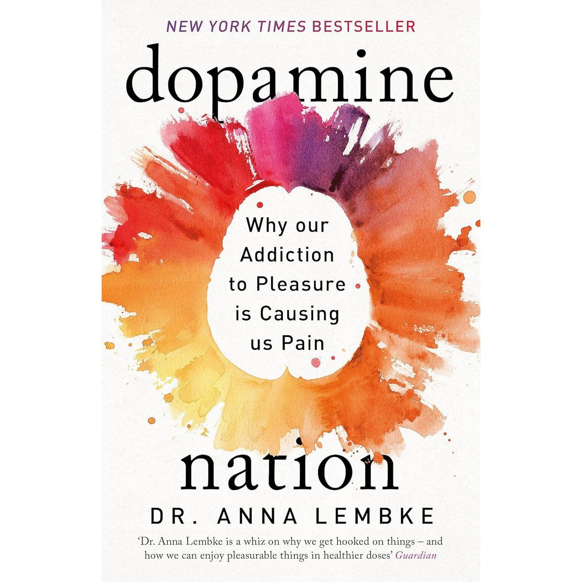 Dopamine Nation and The Official Dopamine Nation Workbook 2 Books Set by Dr Anna Lembke