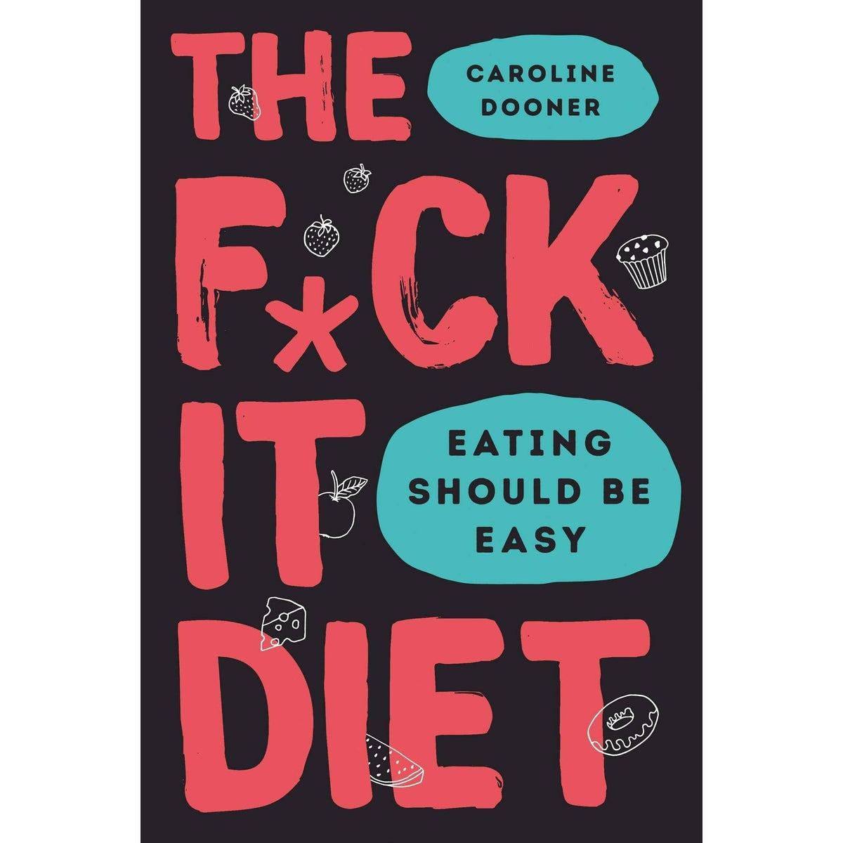 Anti Diet Reclaim Your Time Money Well Being; The F*ck It Diet [h] 2 Books Collection Set