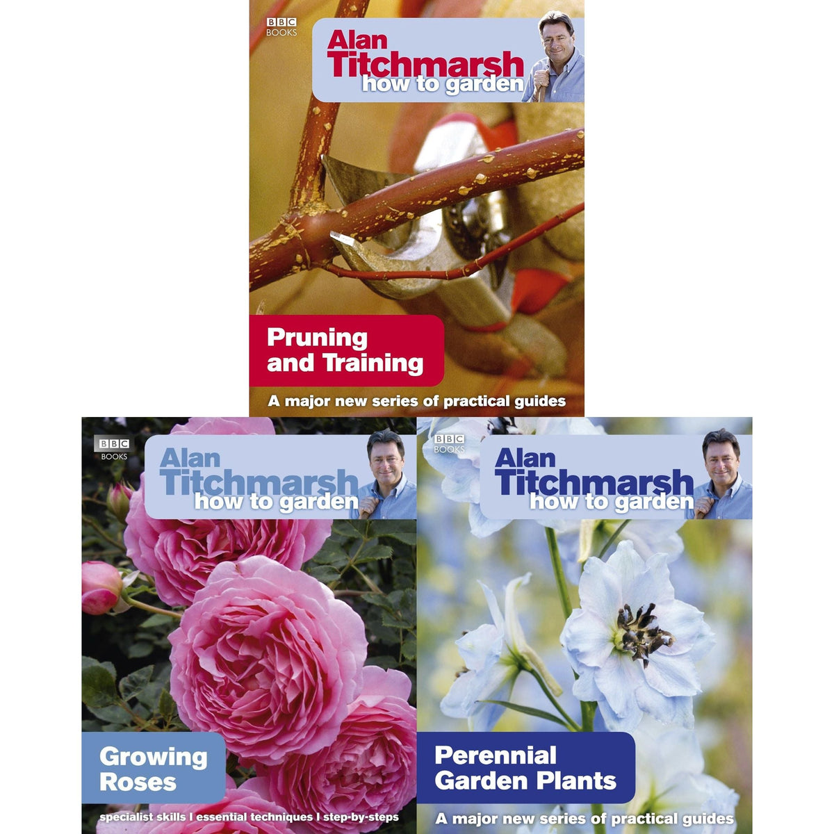 Alan Titchmarsh How to Garden Series 3 Books Collection Set (Growing Roses, Pruning and Training, Perennial Garden Plants)