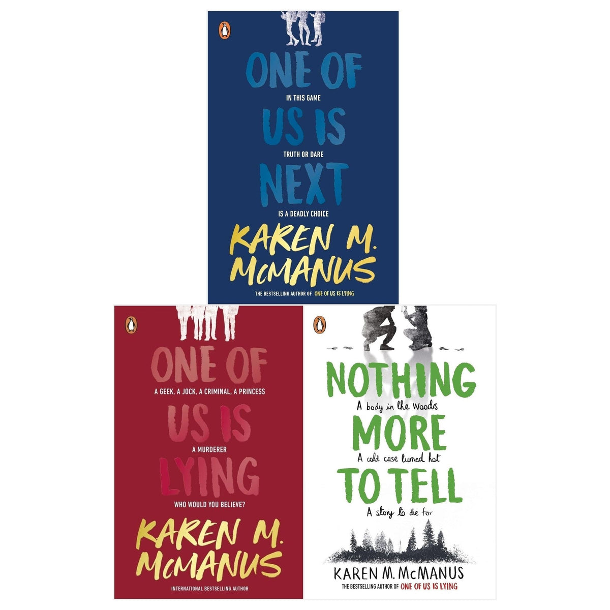 Karen M McManus Collection 3 Books Set (One Of Us Is Lying, One Of Us Is Next, Nothing More to Tell)
