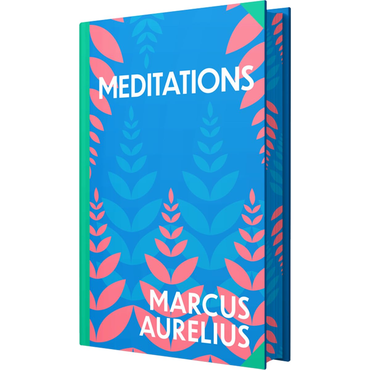 Meditations by Marcus Aurelius (Deluxe Hardback Sprayed Edge Edition) - Timeless wisdom for inner reflection and Stoic philosophy!