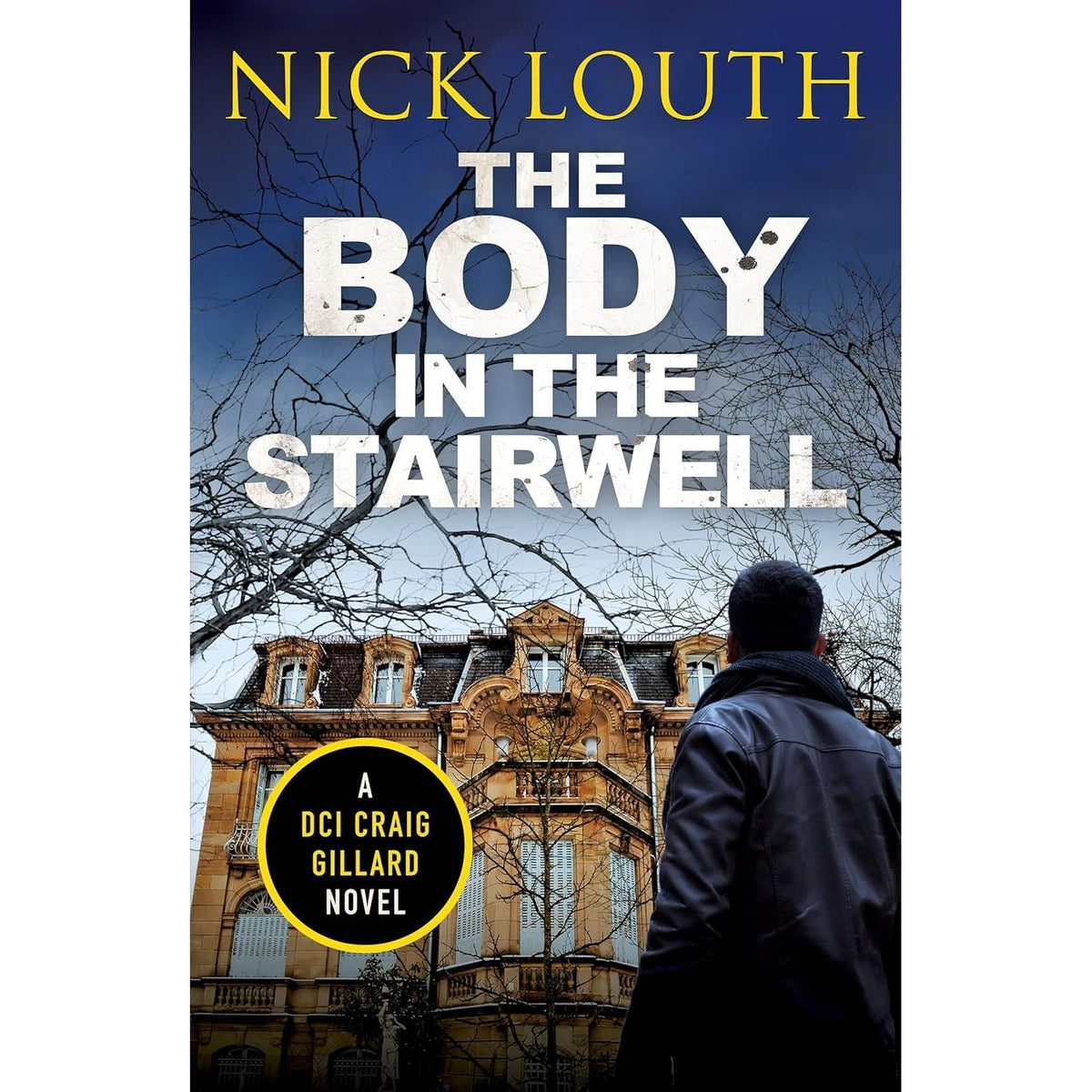 DCI Craig Gillard Crime Thrillers 4 Books Set by Nick Louth (The Body on the Moor, The Bodies at Westgrave Hall, The Body on the Island, The Body in the Stairwell)