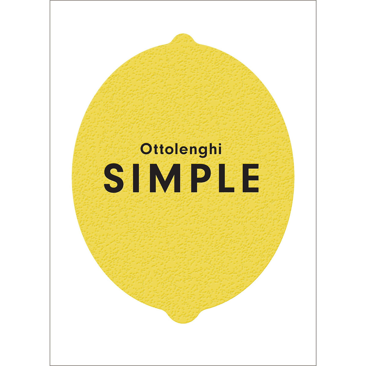 Ottolenghi SIMPLE by Yotam Ottolenghi