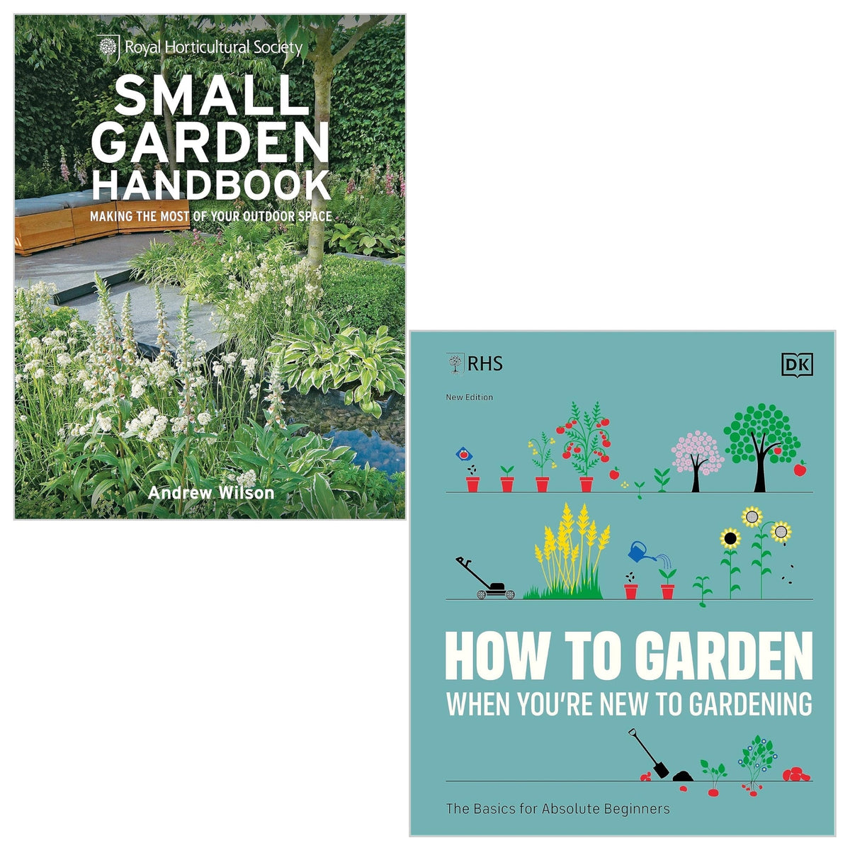 RHS How To Garden When You're New To Gardening & RHS Small Garden Handbook By Andrew Wilson 2 Books Set