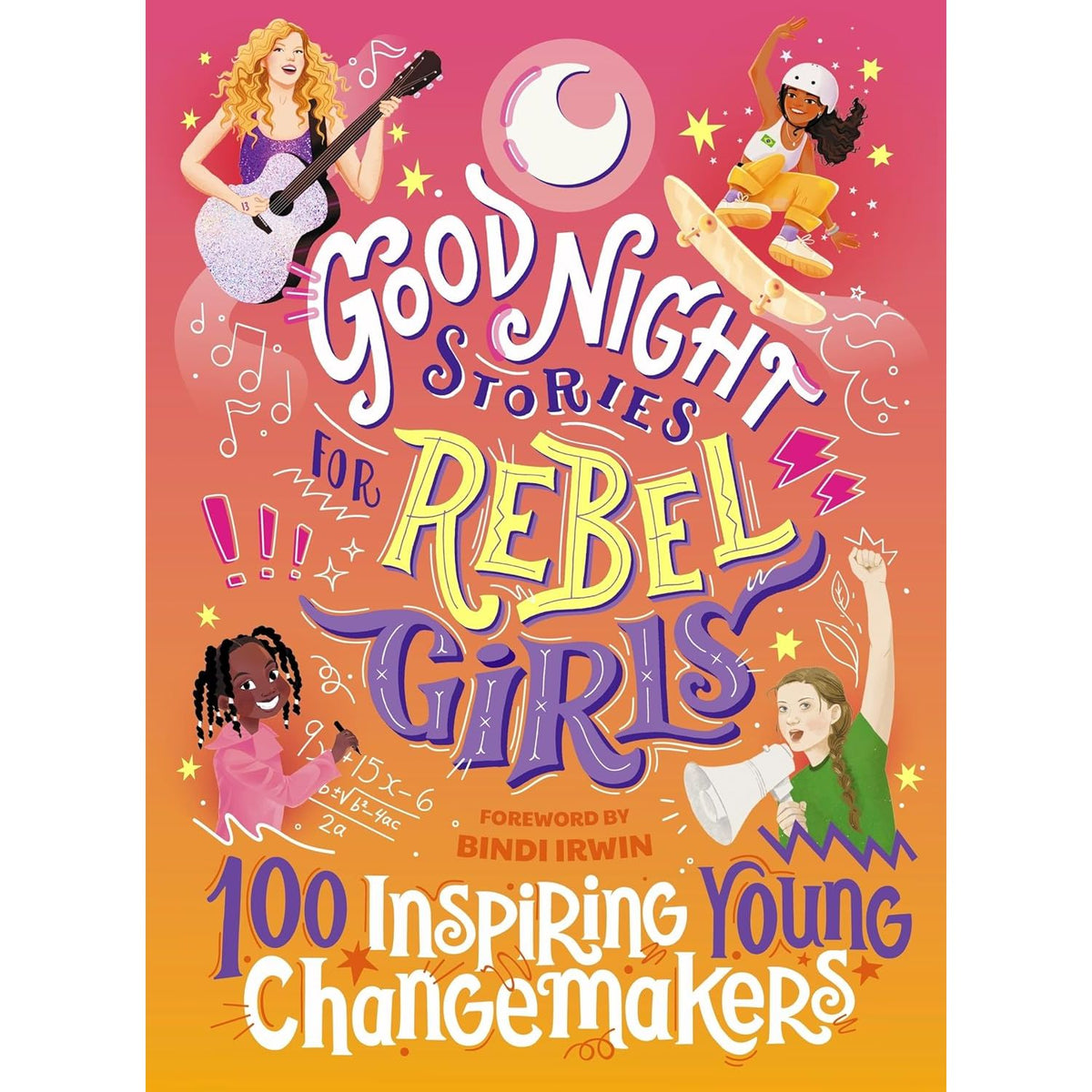 Good Night Stories for Rebel Girls 2 Books Collection Set (100 Inspiring Young Changemakers, 100 Immigrant Women who Changed the World)