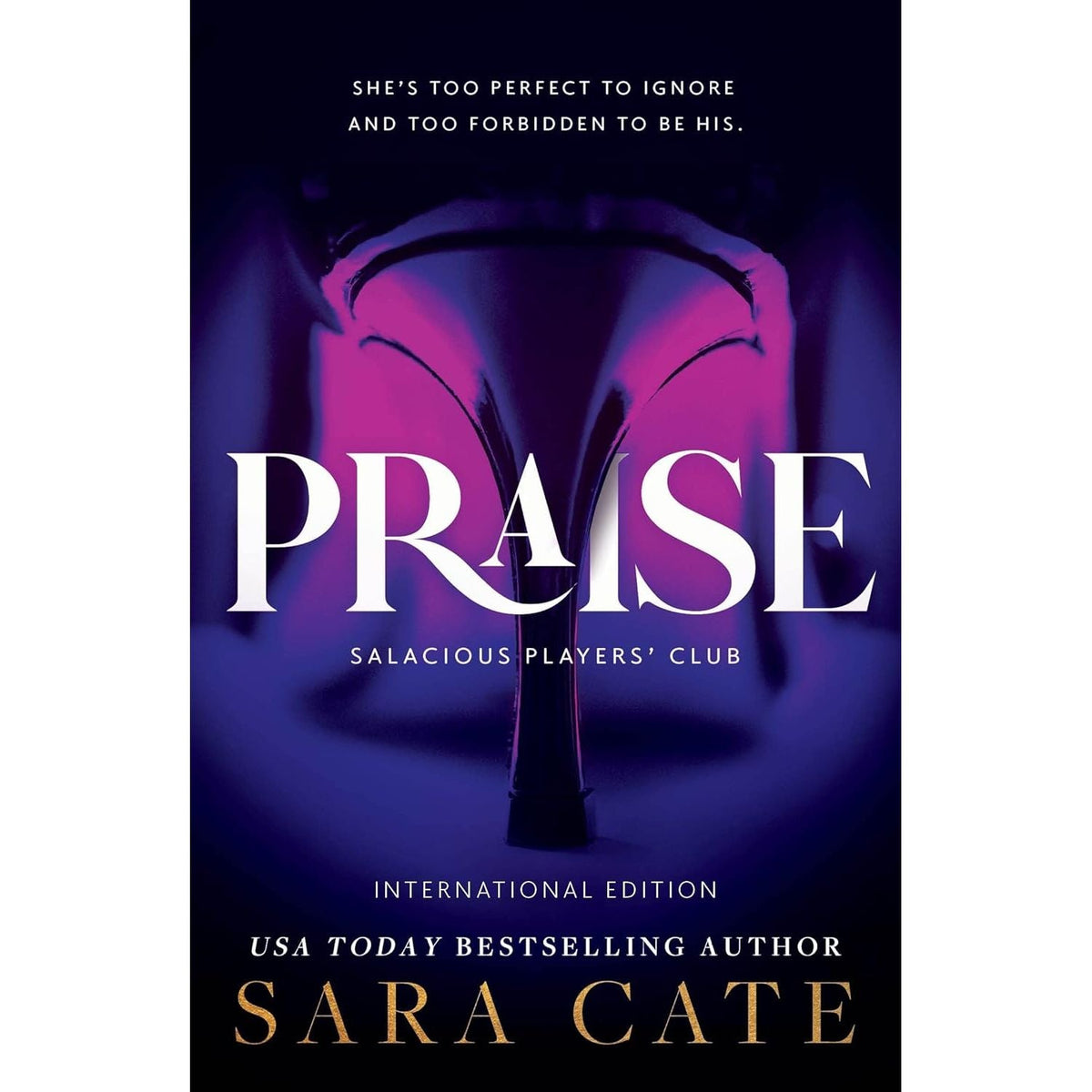 Salacious Players Club Series 6 Books Collection Set by Sara Cate (Praise, Eyes on Me, Give Me More, Mercy, Highest Bidder, Madame)