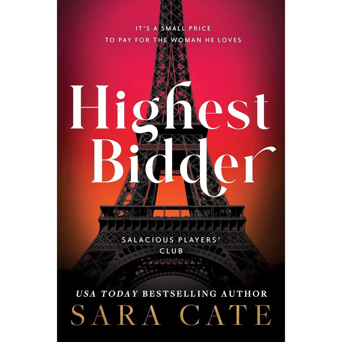 Salacious Players Club Series 6 Books Collection Set by Sara Cate (Praise, Eyes on Me, Give Me More, Mercy, Highest Bidder, Madame)