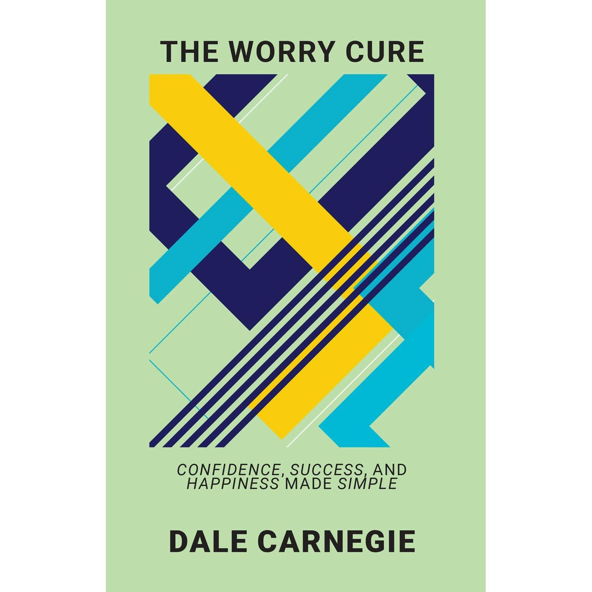THE ONE GOAL, WORK WISELY WIN BIG, The Worry Cure 3 Books Collection Set