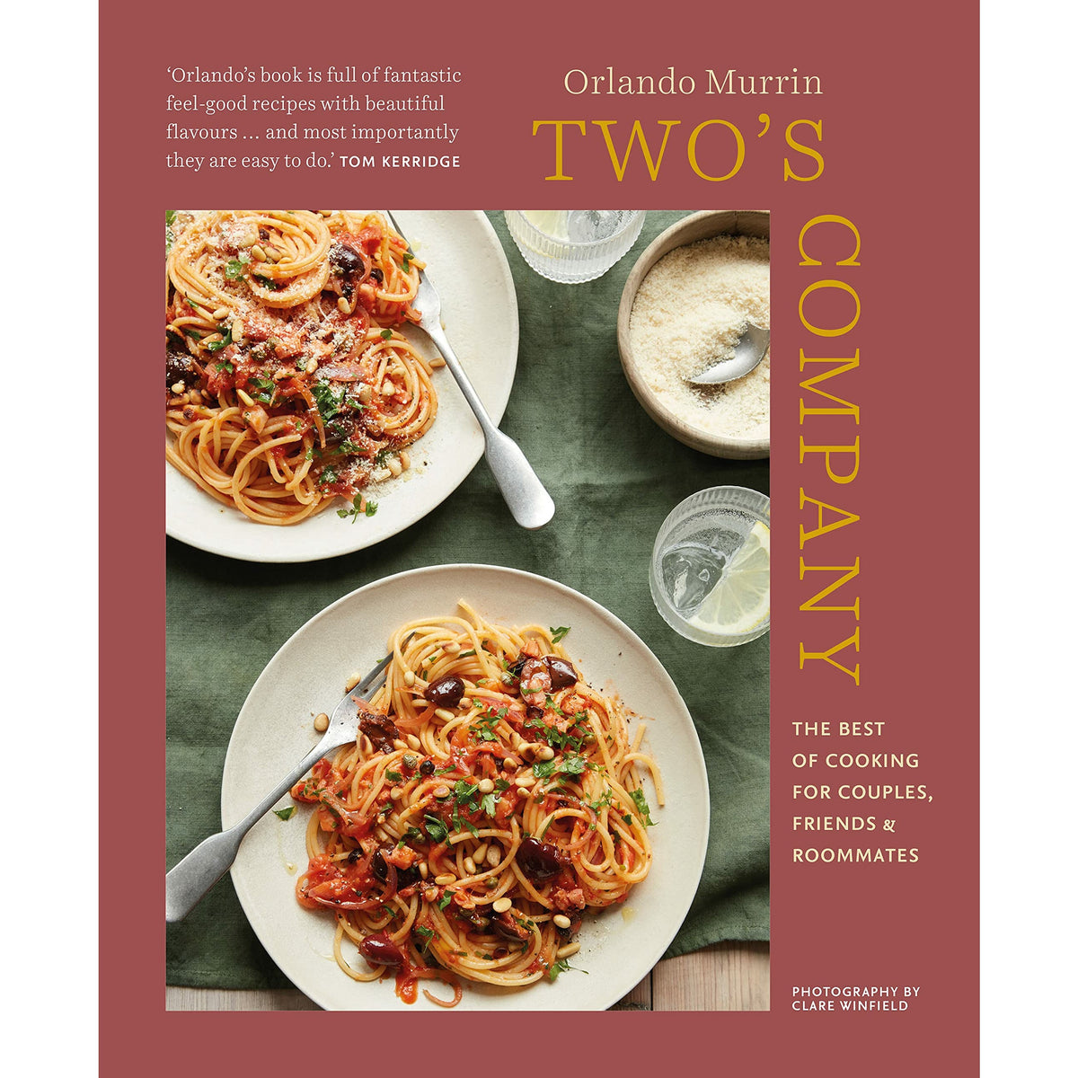 Two's Company: The best of cooking for couples, friends and roommates