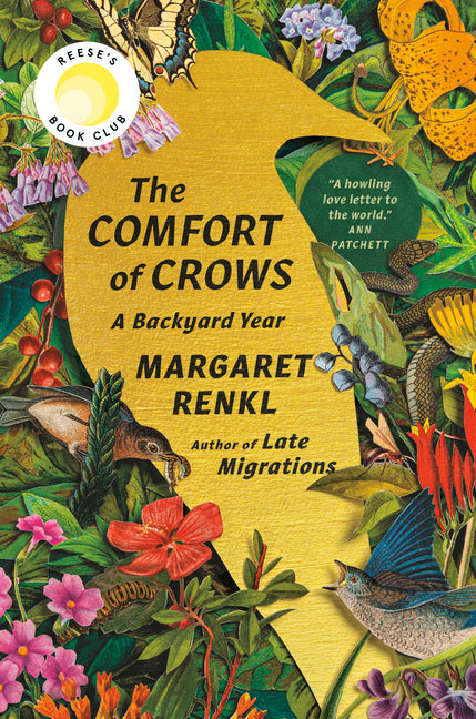 The Comfort of Crows (Reese's Book Club Pick): A Backyard Year: A Backyard Year