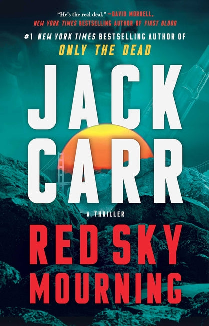 Red Sky Mourning: A Terminal List Thriller: A Terminal List Thriller