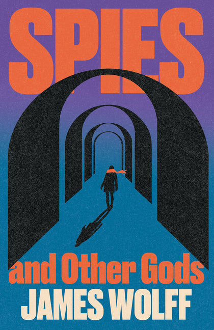 Spies and Other Gods