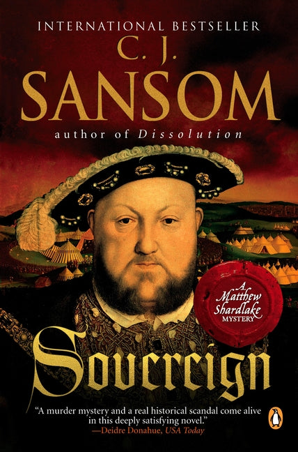 Sovereign: A Matthew Shardlake Tudor Mystery: A Matthew Shardlake Tudor Mystery