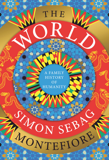 The World: A Family History of Humanity: A Family History of Humanity