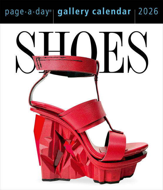 Shoes Page-A-Day(r) Gallery Calendar 2026: Every Day a New Pair to Indulge the Shoe Lover's Obsession