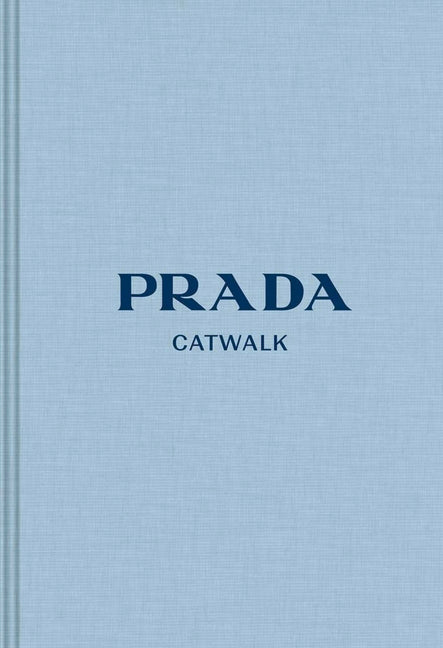 Prada: The Complete Collections: The Complete Collections