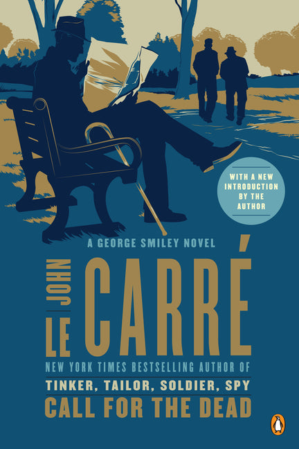 Call for the Dead: A George Smiley Novel: A George Smiley Novel