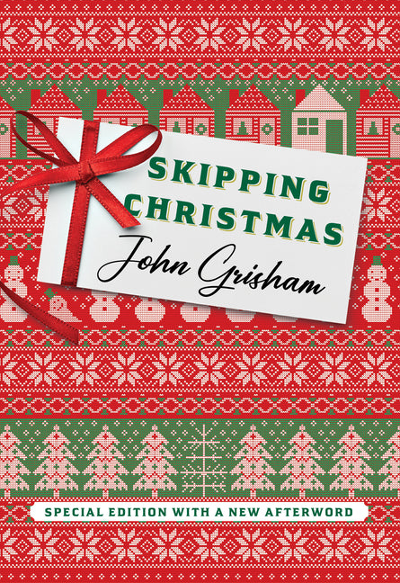 Skipping Christmas (Special Edition): With a New Afterword (Special): With a New Afterword