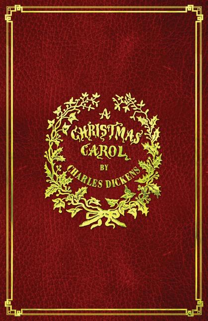 A Christmas Carol: With Original Illustrations: With Original Illustrations