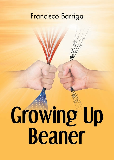 Growing Up Beaner