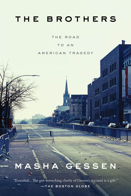 The Brothers: The Road to an American Tragedy: The Road to an American Tragedy