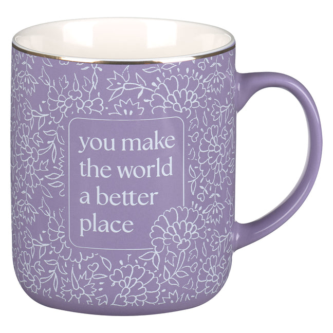 Mug Purple You Make the World a Better Place