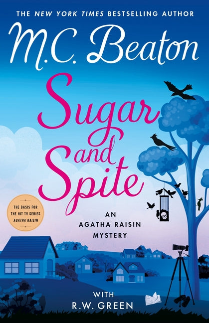 Sugar and Spite: An Agatha Raisin Mystery: An Agatha Raisin Mystery