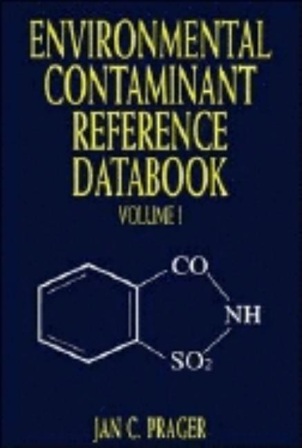 Environmental Contaminant Reference Databook, Volume 1 (Volume 1)